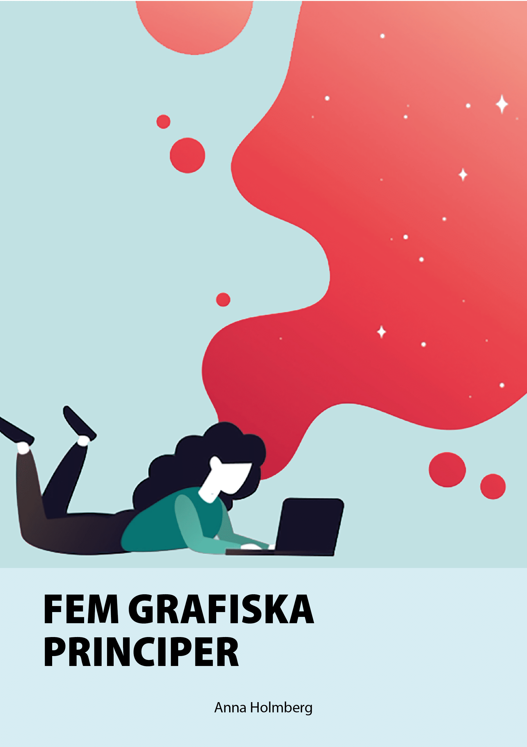 e-böcker i grafisk design och layout: Fem grafiska principer