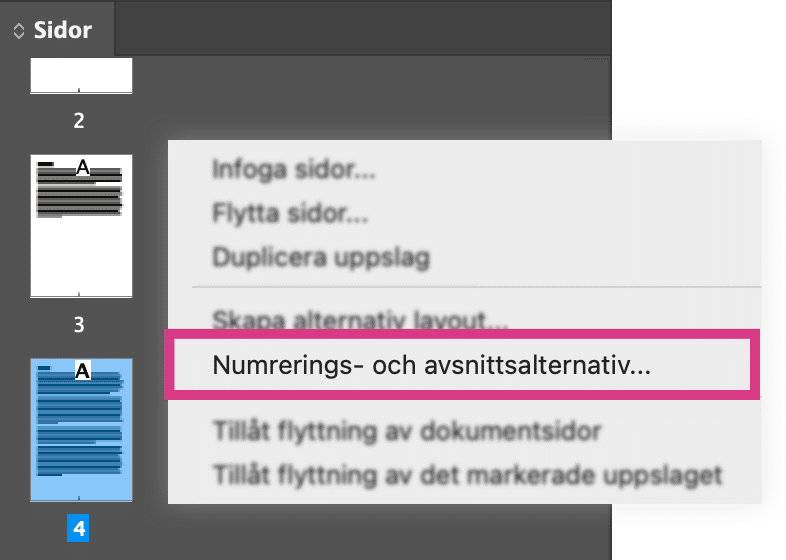 I Indesign: panelen sidor > numrerings- och avsnittsalternativ