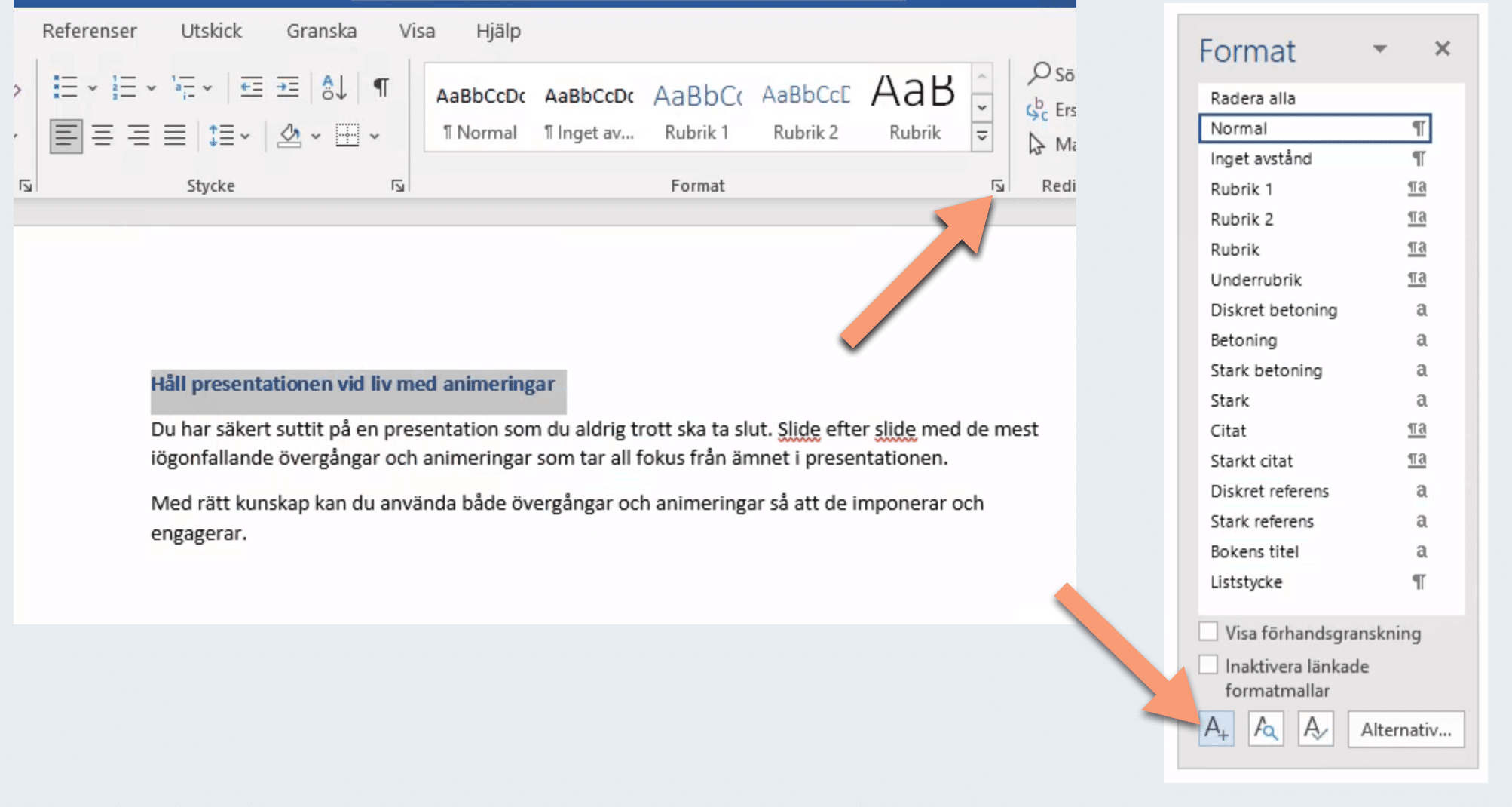 Bilden visar hur du lägger till nya formatmall i Word