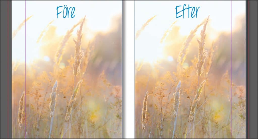 Före-/efterbild innen och efter inställt övertryck