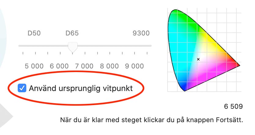 Ett fönster från Macs kalbreringsassitent där "använd ursprunglig vitpunkt" är ikryssat.