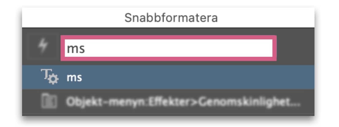 Snabbformatera i InDesign