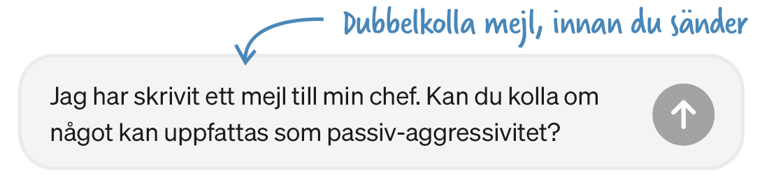 En prompt i ChatGPT med en uppmaning i grafik "dubbelkolla mejl, innan du sänder"