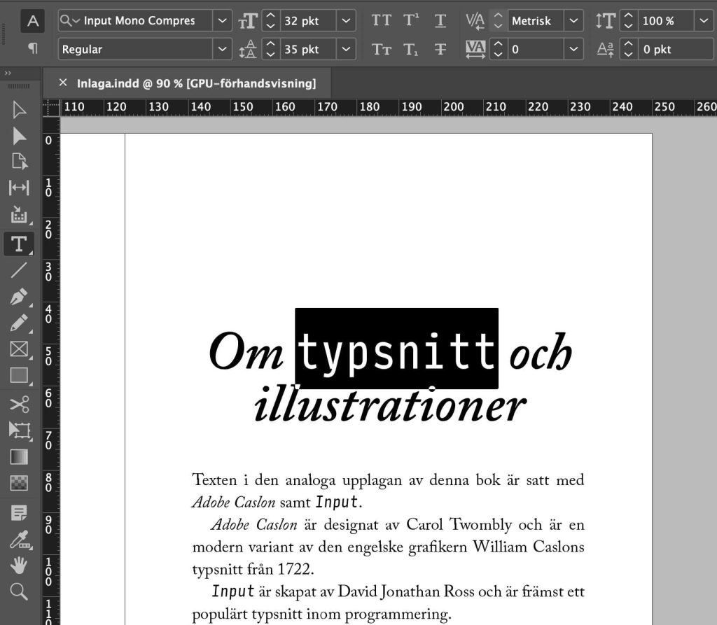 Indesign öppet med en sida i en inlaga där författaren har angett vilka typsnitt som används i boken och vem som har skapat dem.
