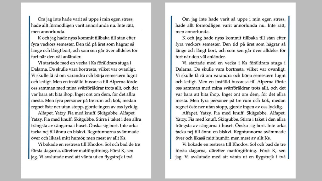 Marginaljusterad inlagan för att få till en proffsig bok