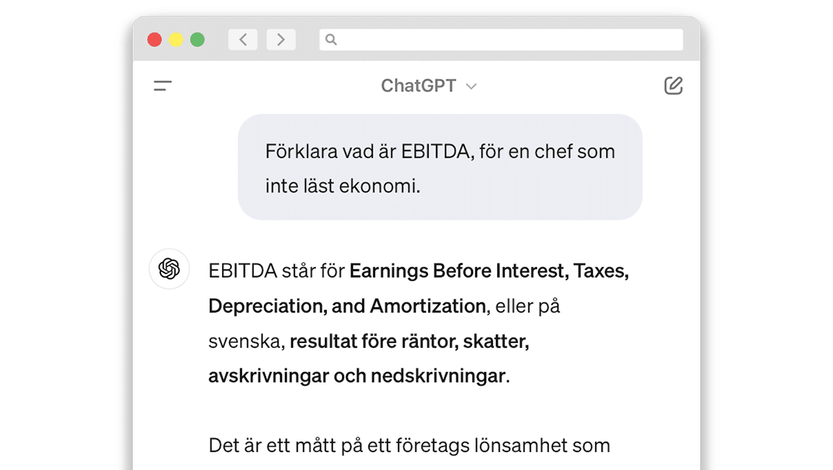 I en prompt används ChatGPT som ett uppslagsverk som förklarar vad EBITDA är för en chef som inte har läst ekonomi.