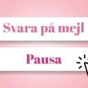 Två knappar med texten ”Svara på mejl” och ”Pausa”, där en muspekare klickar på Pausa.